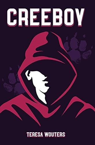 Creeboy - 9781459416789 by Teresa Wouters, 9781459416789