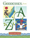 Goddesses from A to Z by Ellen Lorenzi-Prince, 9780764357961