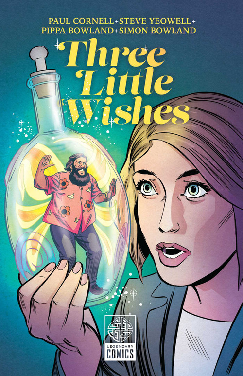 Three Little Wishes by Paul Cornell, Steven Yeowell, 9781681161082