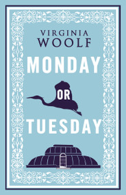 Monday or Tuesday (Annotated Edition) by Virginia Woolf, 9781847493477