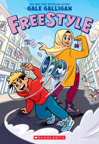 Freestyle: A Graphic Novel by Gale Galligan, 9781338045802