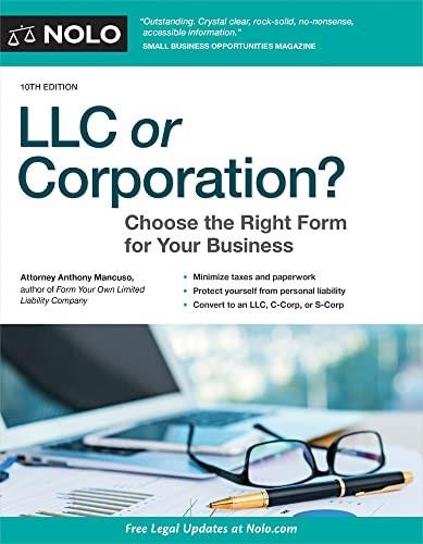 LLC or Corporation? (Choose the Right Form for Your Business) by Anthony Mancuso, 9781413330205
