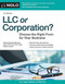 LLC or Corporation? (Choose the Right Form for Your Business) by Anthony Mancuso, 9781413330205