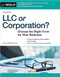 LLC or Corporation? (Choose the Right Form for Your Business) by Anthony Mancuso, 9781413330205