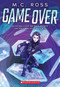 Game Over - 9781338538113 by M. C. Ross, 9781338538113