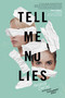 Tell Me No Lies - 9781338726206 by Andrea Contos, 9781338726206