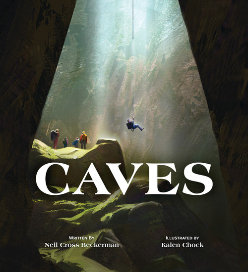 Caves - 9781338726626 by Nell Cross Beckerman, Kalen Chock, 9781338726626