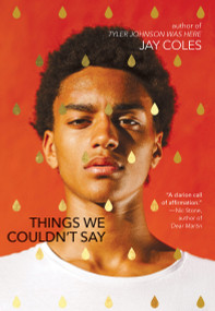 Things We Couldn't Say - 9781338734195 by Jay Coles, 9781338734195