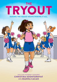 The Tryout: A Graphic Novel - 9781338741308 by Christina Soontornvat, Joanna Cacao, 9781338741308
