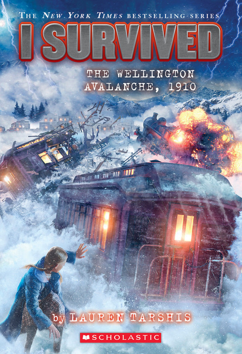 I Survived the Wellington Avalanche, 1910 (I Survived #22) by Lauren Tarshis, 9781338752564