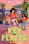 Key Player (A Front Desk Novel) by Kelly Yang, 9781338776256