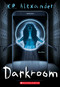 Darkroom - 9781338807332 by K. R. Alexander, 9781338807332