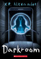 Darkroom - 9781338807332 by K. R. Alexander, 9781338807332