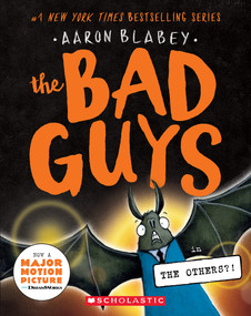 The Bad Guys in the Others?! (The Bad Guys #16) by Aaron Blabey, 9781338820539