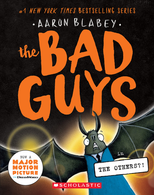 The Bad Guys in the Others?! (The Bad Guys #16) by Aaron Blabey, 9781338820539