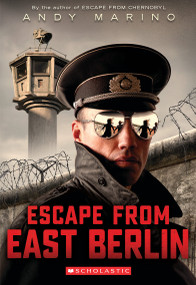 Escape from East Berlin (Escape From #2) by Andy Marino, 9781338832044