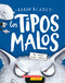 Los tipos malos en el gran lobo feroz (The Bad Guys in the Big Bad Wolf) (Spanish Edition) by Aaron Blabey, 9781338849189