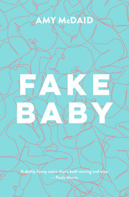 Fake Baby by Amy McDaid, 9780143774631