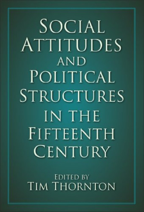 Social Attitudes and Political Structures by Tim Thornton, 9780750927055