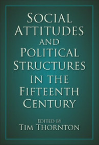 Social Attitudes and Political Structures by Tim Thornton, 9780750927055