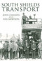 South Shields Transport by John Carlson, Neil Mortson, 9780752442228