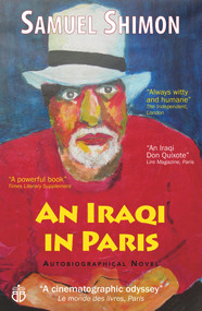 An Iraqi in Paris by Christina Phillips, Piers Amodia, Samuel Shimon, 9780957442481