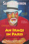 An Iraqi in Paris by Christina Phillips, Piers Amodia, Samuel Shimon, 9780957442481