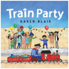 Train Party by Karen Blair, 9781760899578