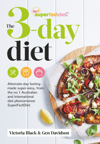 The 3-Day Diet by Victoria Black, Gen Davidson, 9781760984076