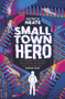 Small Town Hero by Patrick Neate, 9781783449675