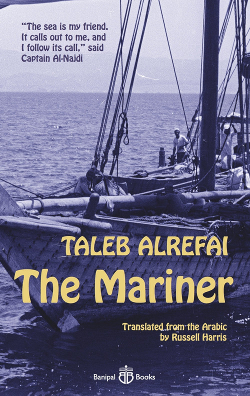 The Mariner by Taleb Alrefai, Russell Harris, 9781913043087