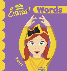 The Wiggles Emma! Words by The Wiggles, 9781922385178