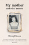 My Mother and Other Secrets, 9781988547213