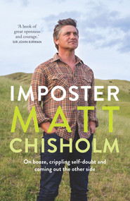 Imposter (On booze, crippling self-doubt and coming out the other side), 9781988547534