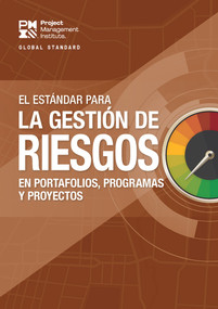 The Standard for Risk Management in Portfolios, Programs, and Projects (SPANISH) by Project Management Institute Project Management Institute, 9781628257526