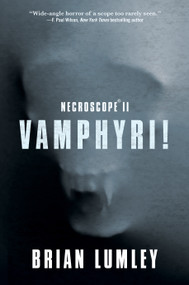 Necroscope II: Vamphyri! - 9781250863553 by Brian Lumley, 9781250863553