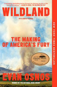 Wildland (The Making of America's Fury) - 9781250858757 by Evan Osnos, 9781250858757