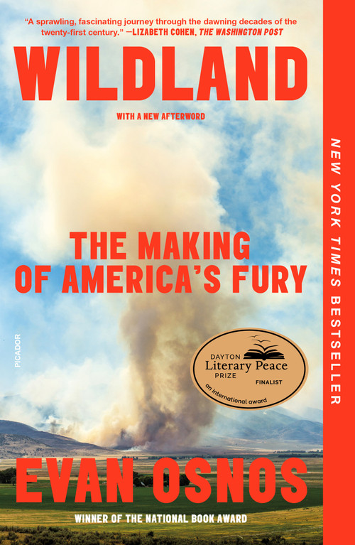 Wildland (The Making of America's Fury) - 9781250858757 by Evan Osnos, 9781250858757