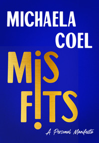 Misfits (A Personal Manifesto) - 9781250843432 by Michaela Coel, 9781250843432
