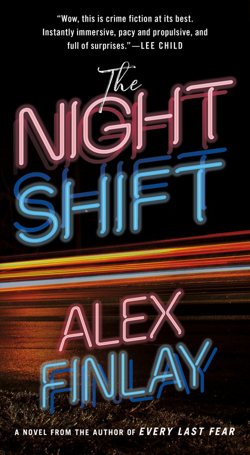The Night Shift (A Novel) - 9781250850386 by Alex Finlay, 9781250850386