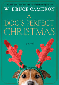 A Dog's Perfect Christmas - 9781250799616 by W. Bruce Cameron, Jaclyn Sinquett, 9781250799616