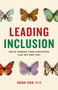 Leading Inclusion (Drive Change Your Employees Can See and Feel) by Gena Cox, 9781774581797