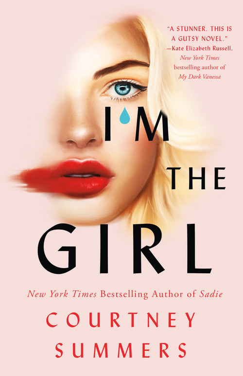 I'm the Girl by Courtney Summers, 9781250808363