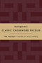The New York Times Classic Crossword Puzzles (Cranberry and Gold) (100 Puzzles Edited by Will Shortz) by The New York Times, Will Shortz, 9781250851482