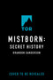 Mistborn: Secret History by Brandon Sanderson, 9781250859143