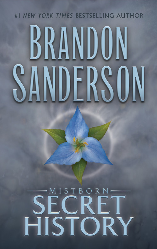 Mistborn: Secret History by Brandon Sanderson, 9781250859143