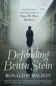 Defending Britta Stein (A Novel) - 9781250852649 by Ronald H. Balson, 9781250852649