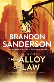 The Alloy of Law (A Mistborn Novel) - 9781250860002 by Brandon Sanderson, 9781250860002
