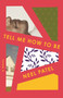 Tell Me How to Be (A Novel) - 9781250184986 by Neel Patel, 9781250184986