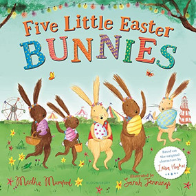 Five Little Easter Bunnies (A Lift-the-Flap Adventure (The Bunnies of Hoppity Hill)) - 9781547610761 by Martha Mumford, Sarah Jennings, 9781547610761